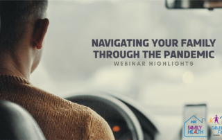Navigating Your Family Through the Pandemic